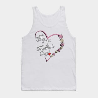 Happy Mother's Day Quote: My 1st Mother's Day Tank Top